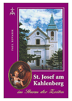St. Josef am Kahlenberg im Sturm der Zeiten, 128 Seiten