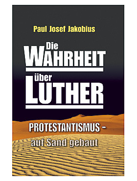Die Wahrheit über Luther, 237 Seiten