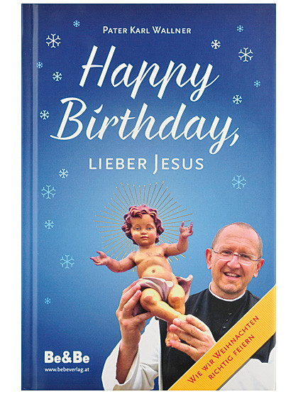 Happy Birthday, lieber Jesus! 108 Seiten