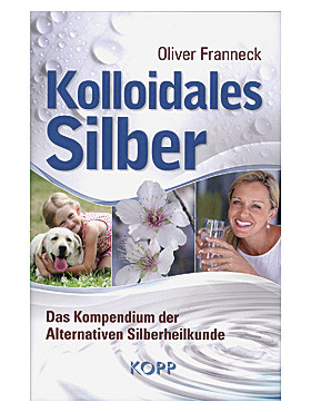 Kolloidales Silber, 224 Seiten