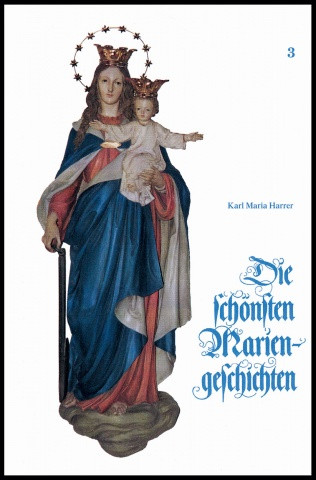 Die schönsten Mariengeschichten, Band 3, 320 Seiten