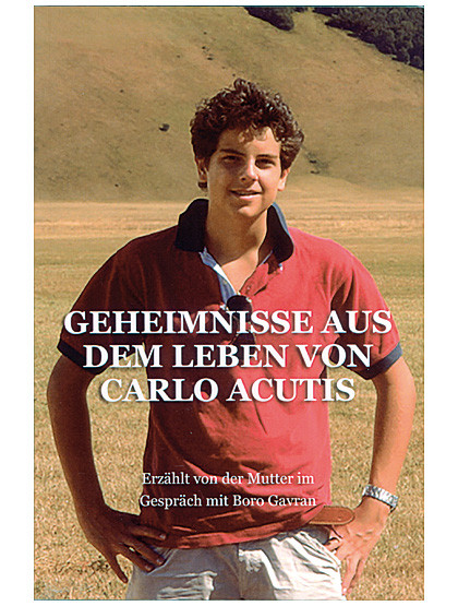Geheimnisse aus dem Leben von Carlo Acutis, 224 Seiten