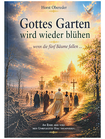 Gottes Garten wird wieder blühen, 116 Seiten