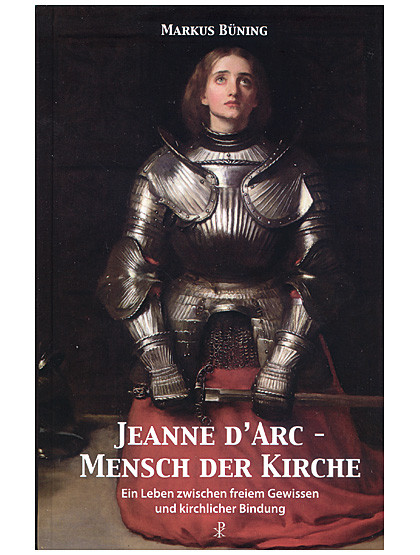 Jeanne d'Arc  Mensch der Kirche, 478 Seiten