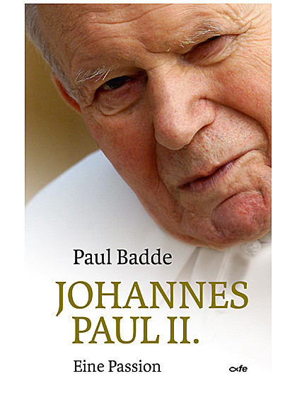 Johannes Paul II  Eine Passion, 208 Seiten