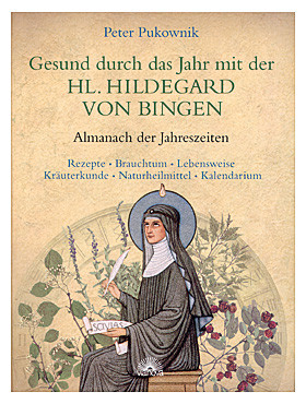 Gesund durch das Jahr mit der hl. Hildegard von Bingen, 240 Seiten