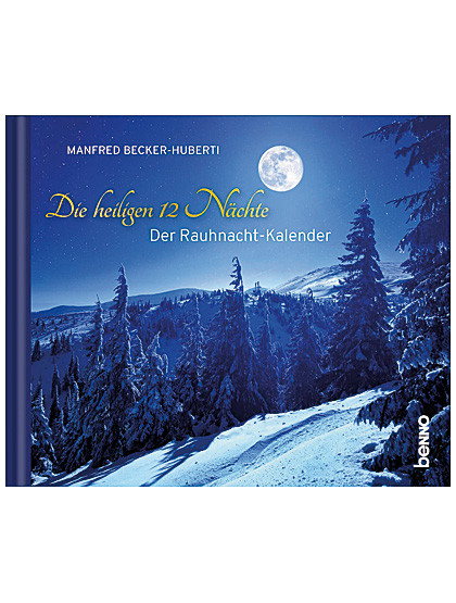 Die 12 hl. Nächte  Rauhnächte-Kalender, 64 Seiten