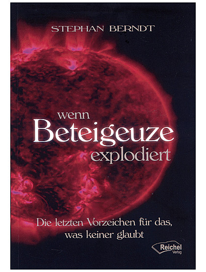 Wenn Beteigeuze explodiert, 236 Seiten