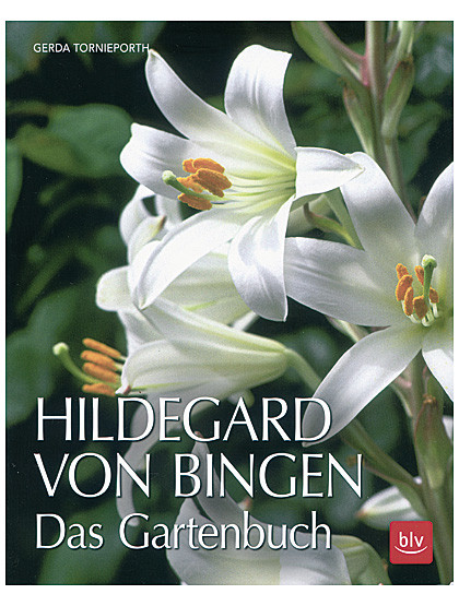 Das Gartenbuch nach Hildegard von Bingen, 192 Seiten
