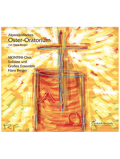 Alpenländisches Oster-Oratorium - CD, 41 Min.
