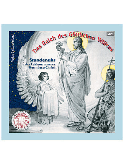 Die Stundenuhr des Leidens unseres Herrn Jesus Christus, CD, 9,6 Stunden