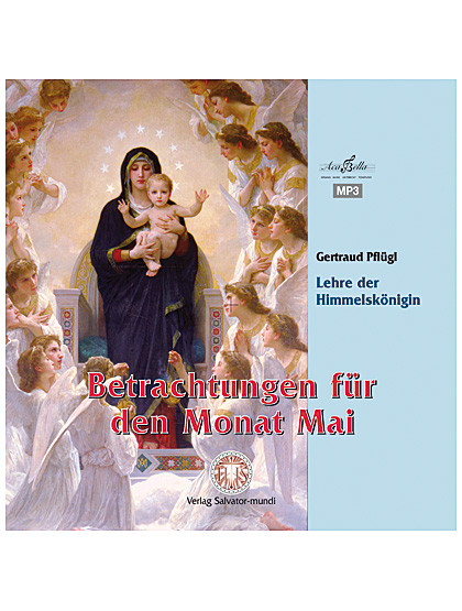 Betrachtungen für den Monat Mai, CD, 370 Min.