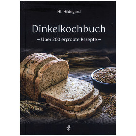Dinkelkochbuch, 216 Seiten