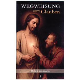 Wegweisung zum Glauben, 134 Seiten