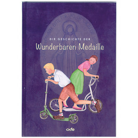 Die Geschichte der Wunderbaren Medaille, 64 Seiten