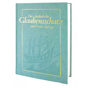Der Katholische Glaubensschatz, 1320 Seiten