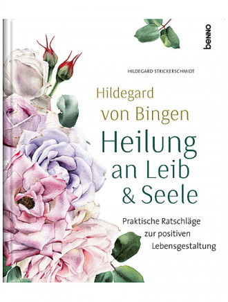 Hildegard von Bingen  Heilung an Leib und Seele, 144 Seiten