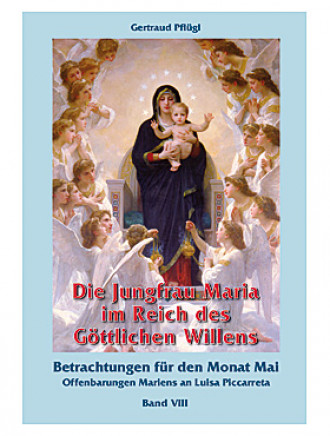 Die Jungfrau Maria im Reich des Göttlichen Willens, 224 Seiten