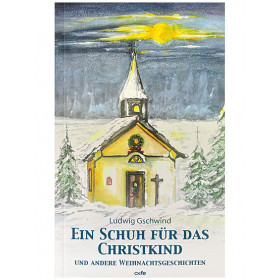 Ein Schuh für das Christkind und andere Weihnachtsgeschichten, 168 Seiten