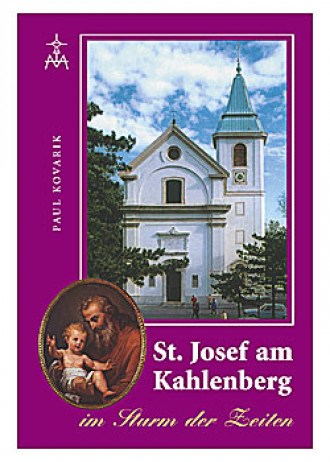 St. Josef am Kahlenberg im Sturm der Zeiten, 128 Seiten
