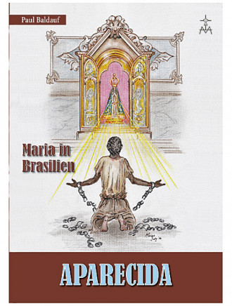 APARECIDA - MARIA IN BRASILIEN, 48 Seiten