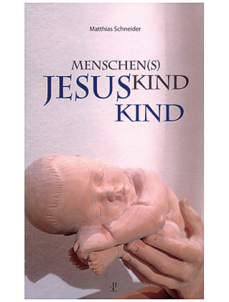 Menschen(s)kind  Jesuskind, 96 Seiten