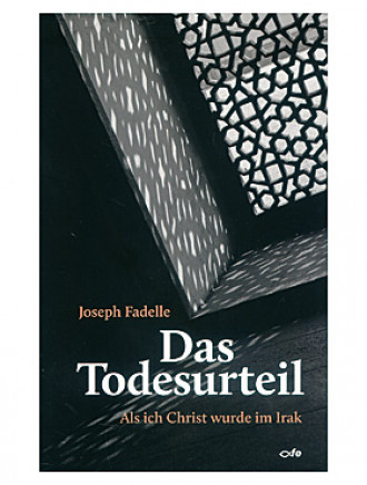 Das Todesurteil: Als ich Christ wurde im Irak, 224 Seiten