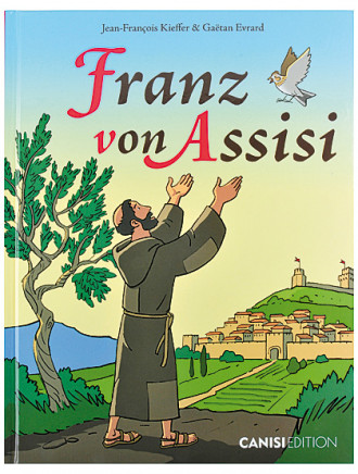 Franz von Assisi, 56 Seiten, farbig, ab 8 Jahren