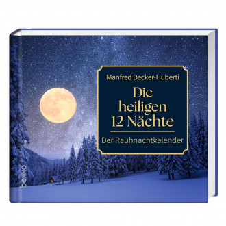 Die 12 hl. Nächte  Rauhnächte-Kalender, 80 Seiten
